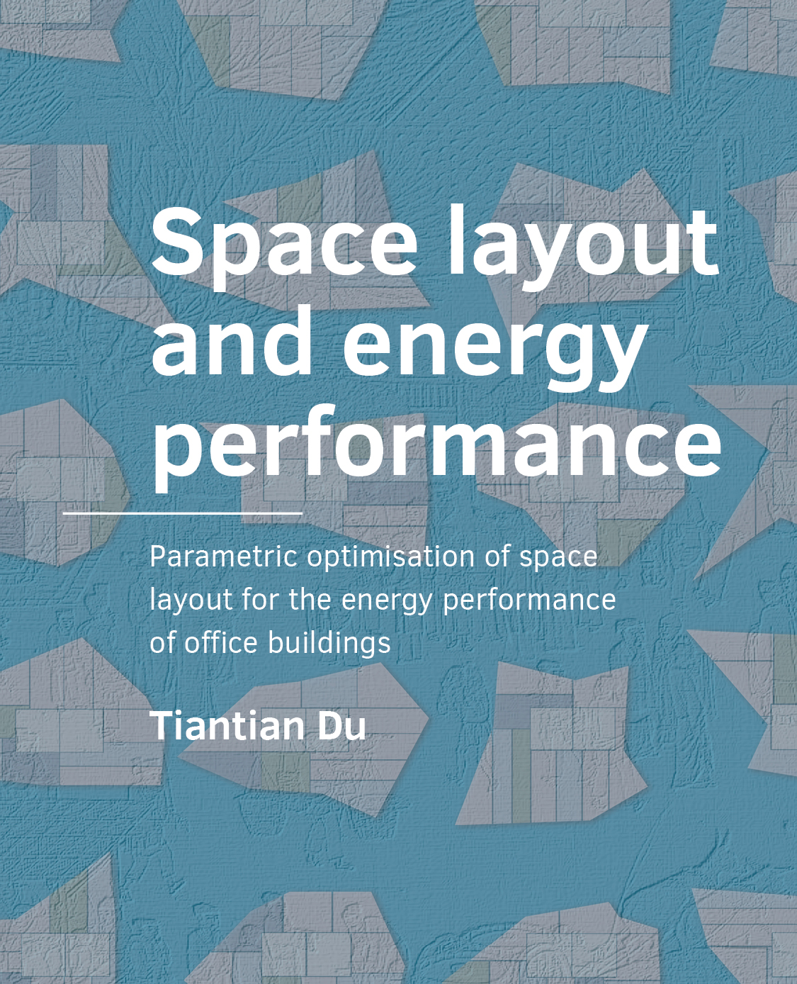 Space layout and energy performance: Parametric optimisation of space layout for the energy performance of office buildings